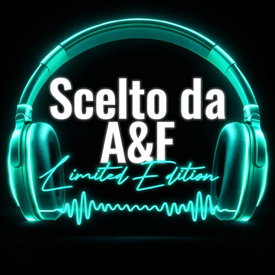Scelto da A&F